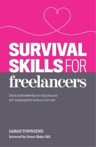 Survival Skills for Freelancers