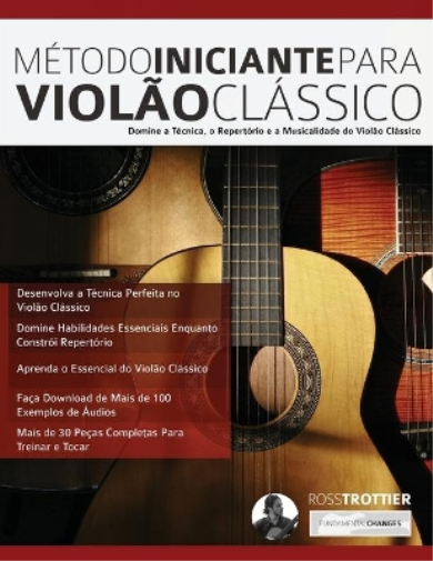 Método Iniciante Para Violão Clássico