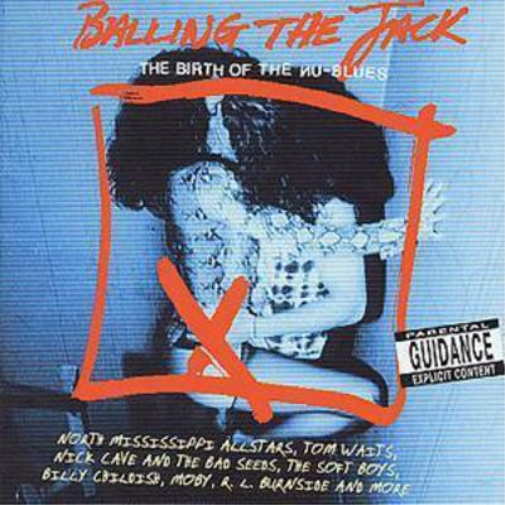 Balling The Jack: THE BIRTH OF THE NU-BLUES