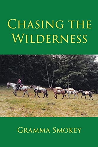 Chasing the Wilderness