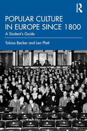 Popular Culture in Europe since 1800