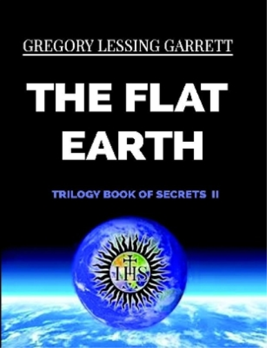 Flat Earth Trilogy Book of Secrets II