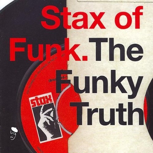 Stax of Funk: The Funky Truth