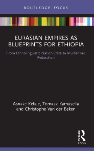 Eurasian Empires as Blueprints for Ethiopia