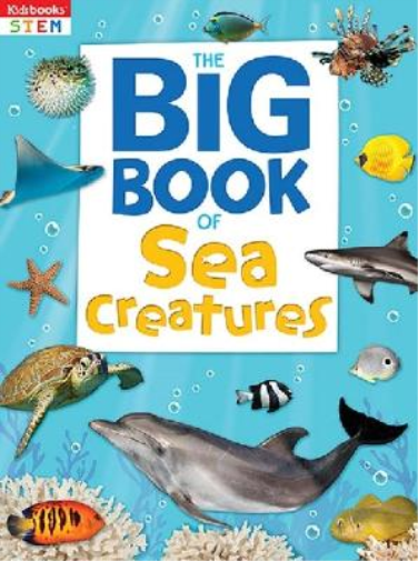 Big Book of Sea Creatures