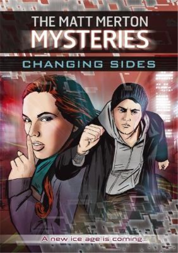 The Matt Merton Mysteries: Changing Sides