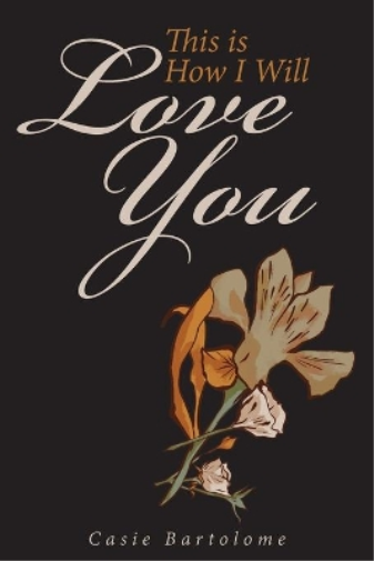 This is How I Will Love You