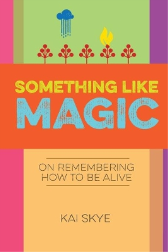 Something Like Magic