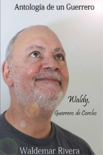 Antología de un Guerrero- Waldy, Guerrero de Corcho