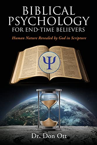 Biblical Psychology for End-Time Believers