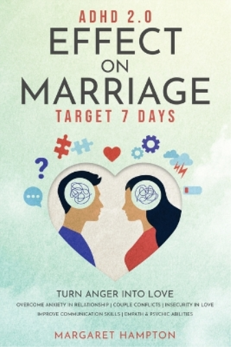 ADHD 2.0 Effect on Marriage