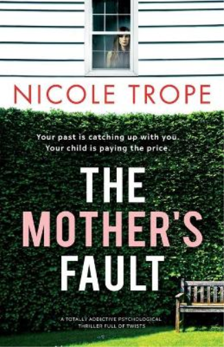 The Mother's Fault