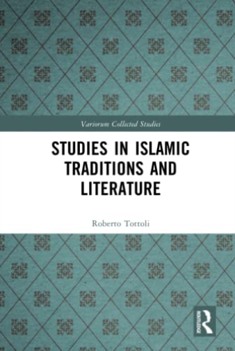 Studies in Islamic Traditions and Literature