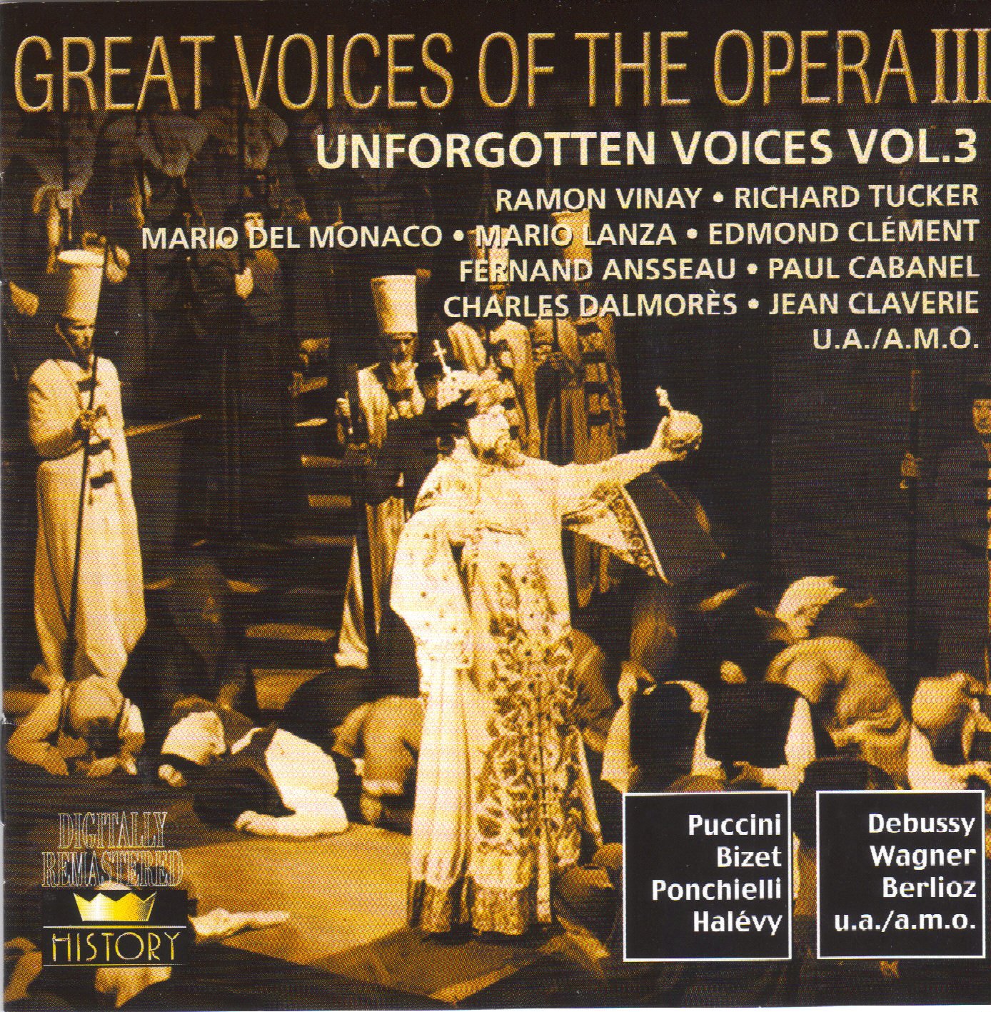 GREAT VOICES OF THE OPERA: Unforgotten Voices Vol. 3 Various