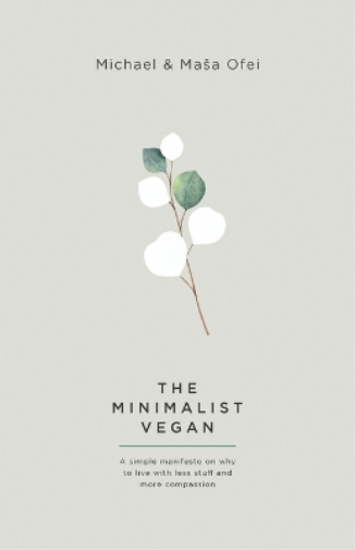 The Minimalist Vegan
