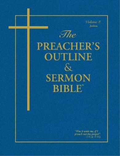 Preacher's Outline & Sermon Bible-KJV-Joshua