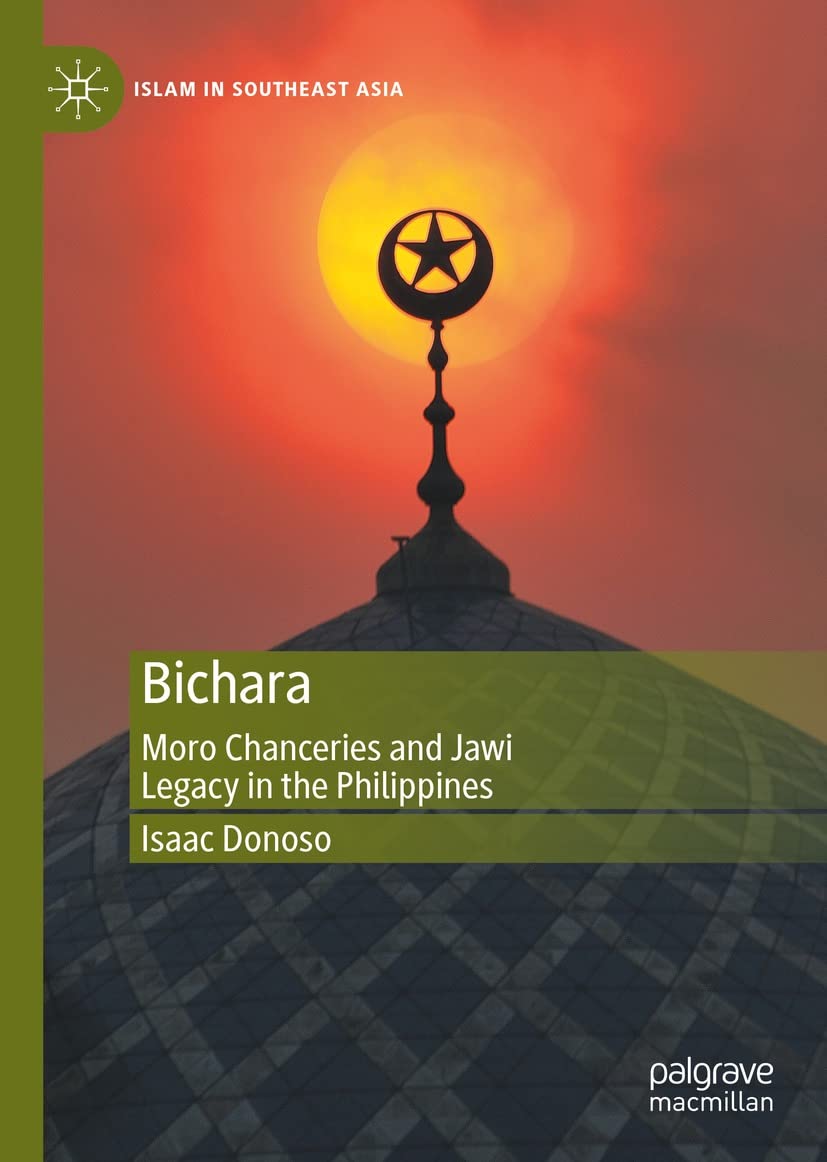 Bichara : Moro Chanceries and Jawi Legacy in the Philippines
