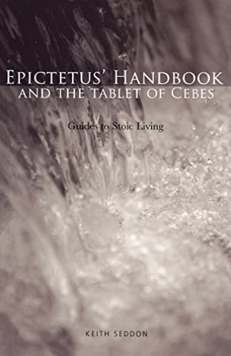 Epictetus' Handbook and the Tablet of Cebes