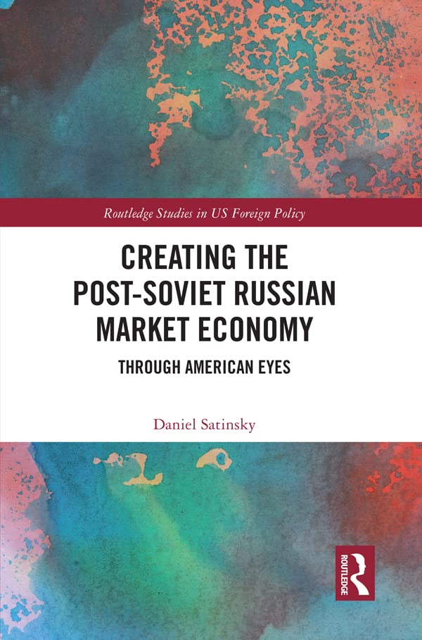 Creating The Postsoviet Russian Market E
