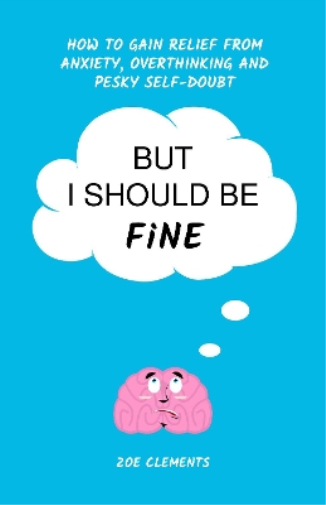 But I Should Be Fine