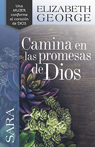 Sara, Camina En Las Promesas de Dios