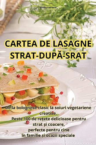 Cartea de Lasagne Strat-DupĂ-Srat