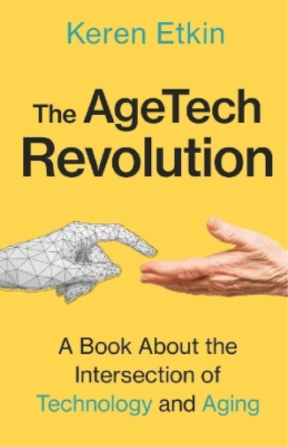 The AgeTech Revolution