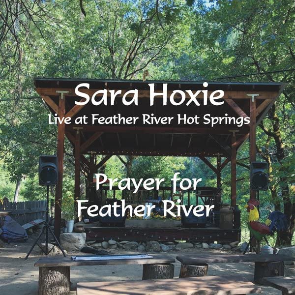 Prayer for Feather River (Live)