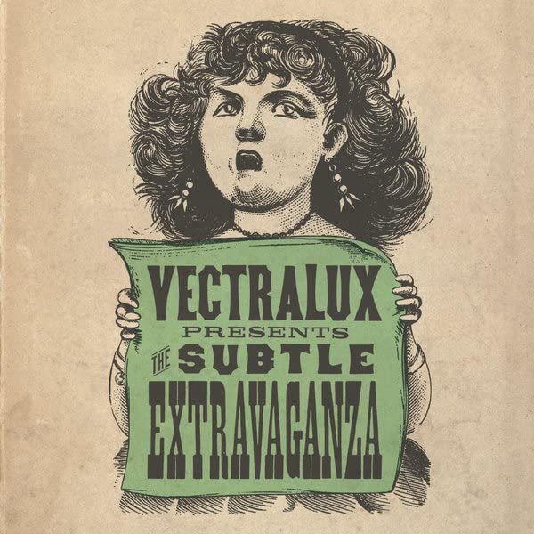 Presents the Subtle Extravaganza