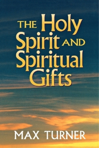 The Holy Spirit and Spiritual Gifts