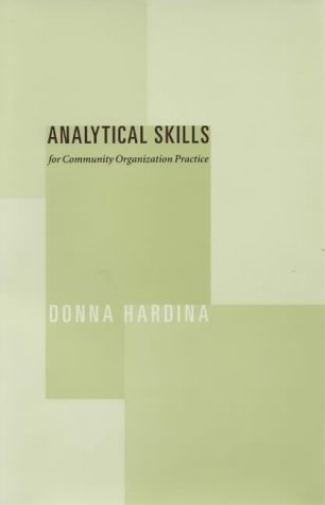 Analytical Skills for Community Organization Practice