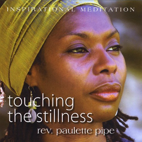 Touching the Stillness