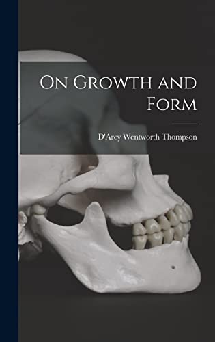 On Growth and Form