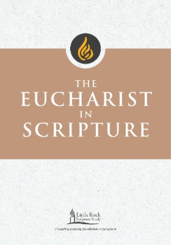 The Eucharist in Scripture