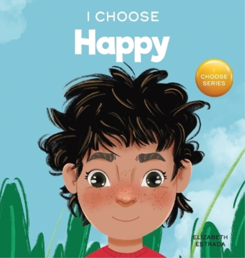 I Choose to Be Happy