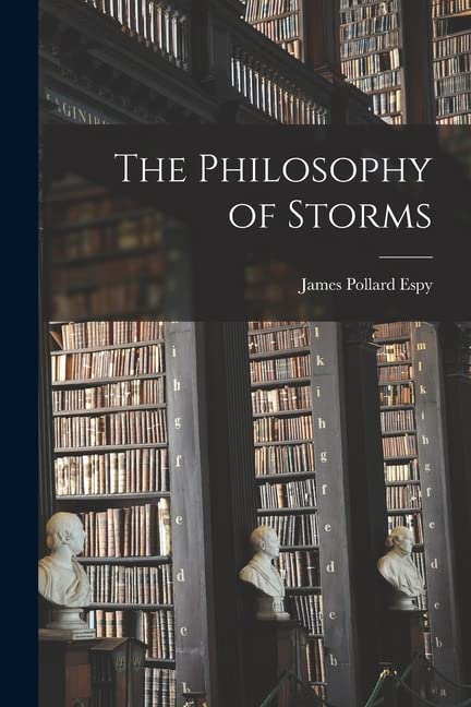 The Philosophy of Storms