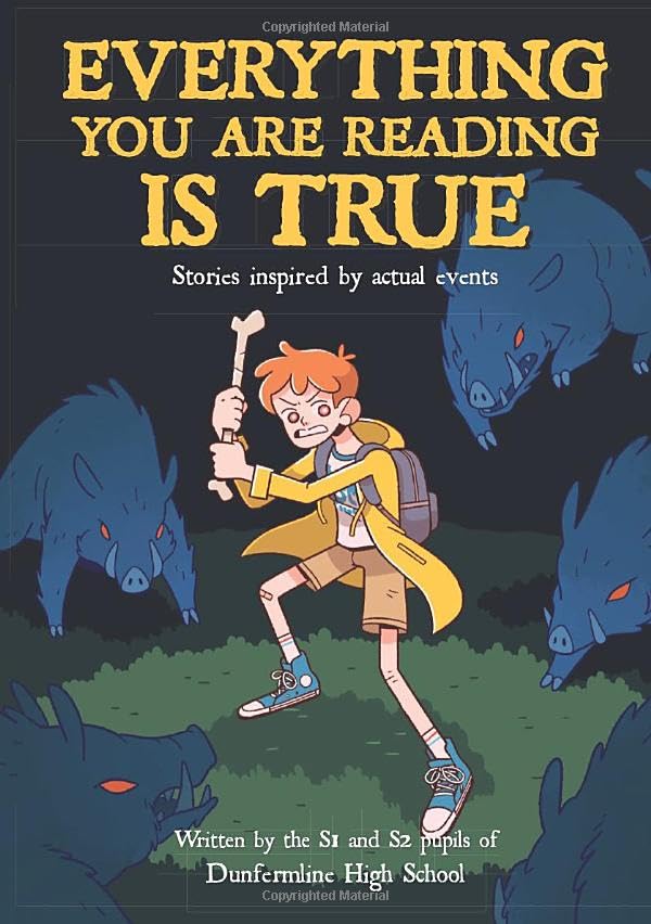 Everything You are Reading is True