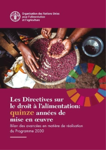 Les Directives sur le droit à l'alimentation: quinze années de mise en ouvre