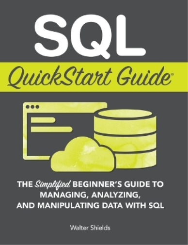 SQL QuickStart Guide