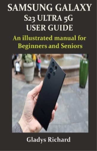 Samsung Galaxy S23 Ultra 5g User Guide