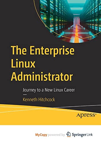 The Enterprise Linux Administrator