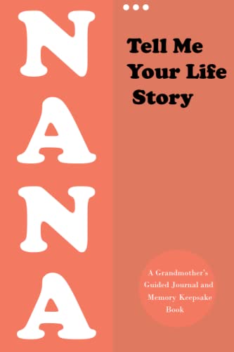 Tell Me Your Life Story, Nana