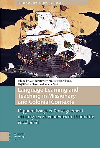 Language Learning and Teaching in Missionary and Colonial Contexts