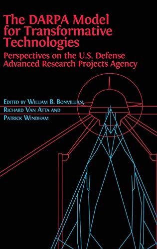 The DARPA Model for Transformative Technologies
