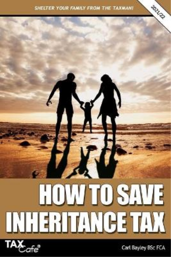 How to Save Inheritance Tax 2021/22
