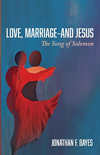 Love, Marriage-and Jesus