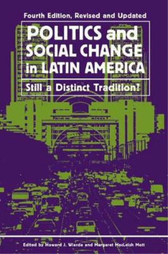 Politics and Social Change in Latin America