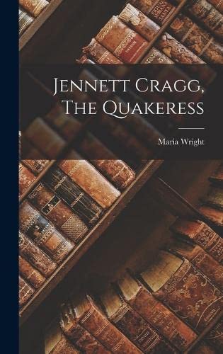 Jennett Cragg, The Quakeress