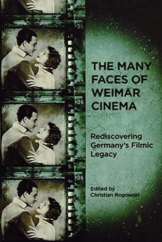 The Many Faces of Weimar Cinema
