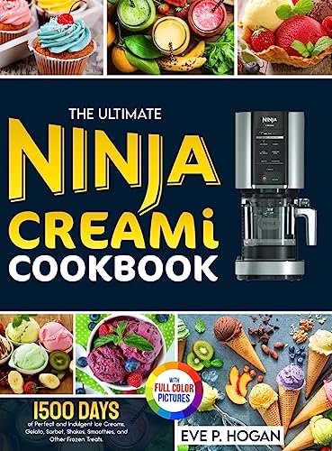 The Ultimate Ninja CREAMi Cookbook